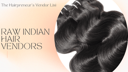 Raw Indian hair vendors